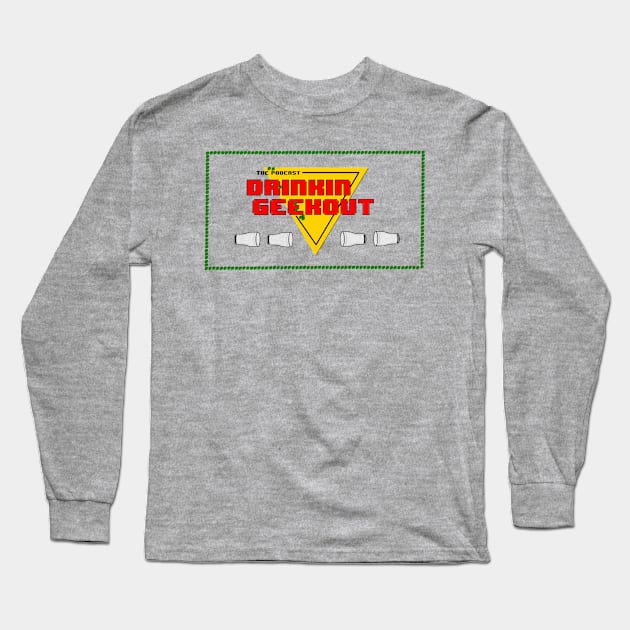 The Podcast DrinkIN GeekOUT Long Sleeve T-Shirt by DrinkIN GeekOUT Armor Shop